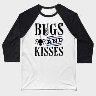 Bugs and Kisses Baseball T-Shirt